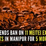 Ban on Meitei Organizations in Manipur